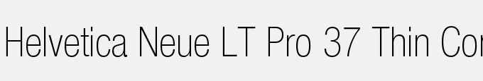 Helvetica Neue LT Pro 37 Thin Condensed